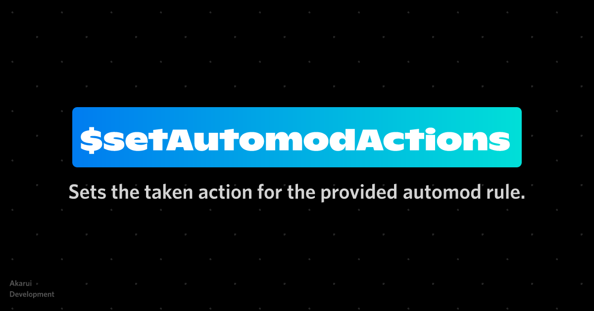 $setAutomodActions | aoi.js